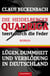 Die Heidelberger Quadriga teert durch die Feder - Lügen, Dummheit und Verblödung in Deutschland