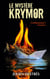 Le Mystère Krymor - Combustion I : Initiation