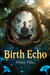 Birth Echo - I See You, #2