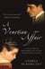 A Venetian Affair - A true story of impossible love in the eighteenth century (Text Only)