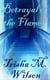 Betrayal of the Flames - From the Flames, #2
