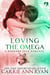 Loving the Omega (A Redwood Pack Novella) - Redwood Pack, #6.5