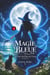Magie Bleue - Les livres du cercle secret