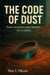 The Code of Dust