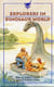 Explorers in Dinosaur World