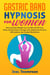 Gastric Band Hypnosis for Women Natural Rapid Weight Loss to Melt Fat Off Your Body and Decrease Cravings with Subliminal Positive Affirmations and Guided Meditation