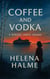 Coffee and Vodka
