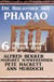 Die Bibliothek des Pharao: 6 Pharao Romane in einem Band
