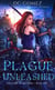 Plague Unleashed - The Intern Diaries