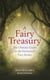 A Fairy Treasury - The Ultimate Guide to the Enchanted Fairy Realm