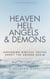 Heaven, Hell, Angels & Demons: Exploring Biblical Truths About the Unseen Realm - Curious Believer, #1