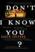 Don't I Know You? - A Novel