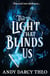The Light That Blinds Us - The instant bestseller and YA TikTok sensation