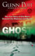 Ghost - The True Story of One Man's Descent into Madness and Murder