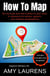 How To Map: Be Accurate And Add Conflict To Your Story, A Reference For Writers, Gamers And Amateur Geographers! - Inkprint Writers, #5