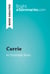 Carrie by Stephen King (Book Analysis) - Detailed Summary, Analysis and Reading Guide