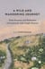 A Wild and Wandering Journey