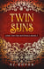 Twin Suns - Josie and the Sentinels, #2