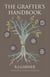 The Grafter's Handbook - Revised & updated edition