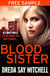 Blood Sister: a free e-sampler