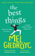 The Best Things - The Sunday Times bestseller and a funny, feel-good story of a family on the brink