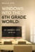 Windows Into the 6th Grade World