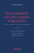 Dictionnaire des politiques publiques
