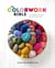 The Colorwork Bible - Techniques and Projects for Colorful Knitting