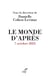 Le monde d'après - 7 octobre 2023
