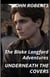 Underneath The Covers - The Blake Langford Adventures, #2