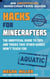 Hacks for Minecrafters: Aquatic - The Unofficial Guide to Tips and Tricks That Other Guides Won't Teach You