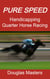 Pure Speed Handicapping Quarter Horse Racing