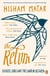 The Return - Fathers, Sons and the Land In Between