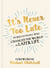 It's Never Too Late - Stories of People Who Changed the World in Later Life –  Foreword by Michael Whitehall