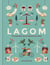 Lagom - The Swedish Art of Balanced Living