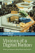 Visions of a Digital Nation - Market and Monopoly in British Telecommunications