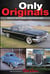 Only Originals - Outstanding Unrestored Cars