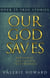 Our God Saves