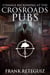 Strange Reckoning at the Crossroads Pub - American Lore, #7