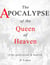 The Apocalypse of the Queen of Heaven