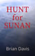 Hunt for Sunan