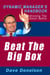 Beat The Big Box: The Dynamic Manager’s Handbook Of Winning The Retail Battle - The Dynamic Manager Handbooks, #6