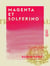 Magenta et Solferino - Autrefois, aujourd'hui