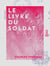 Le Livre du soldat - Vertus guerrières