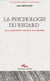 La Psychologie du regard - De la perception visuelle aux regards