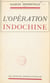 L'opération Indochine
