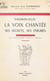 Phonologie - La voix chantée, ses secrets, ses énigmes