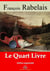 Le Quart livre – suivi d'annexes - Nouvelle édition 2019