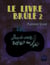 Le Livre brûlé - tome 2 Dans les eaux noires du lac