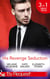 His Revenge Seduction - The Mélendez Forgotten Marriage / The Konstantos Marriage Demand / For Revenge or Redemption?